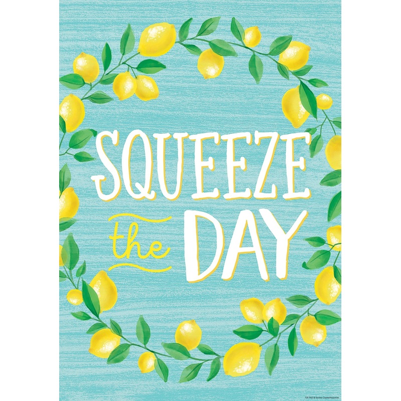 Squeeze the Day Positive Poster