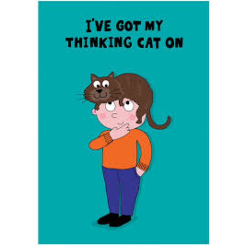 I’VE GOT MY THINKING CAT ON. INSPIRE U POSTER!