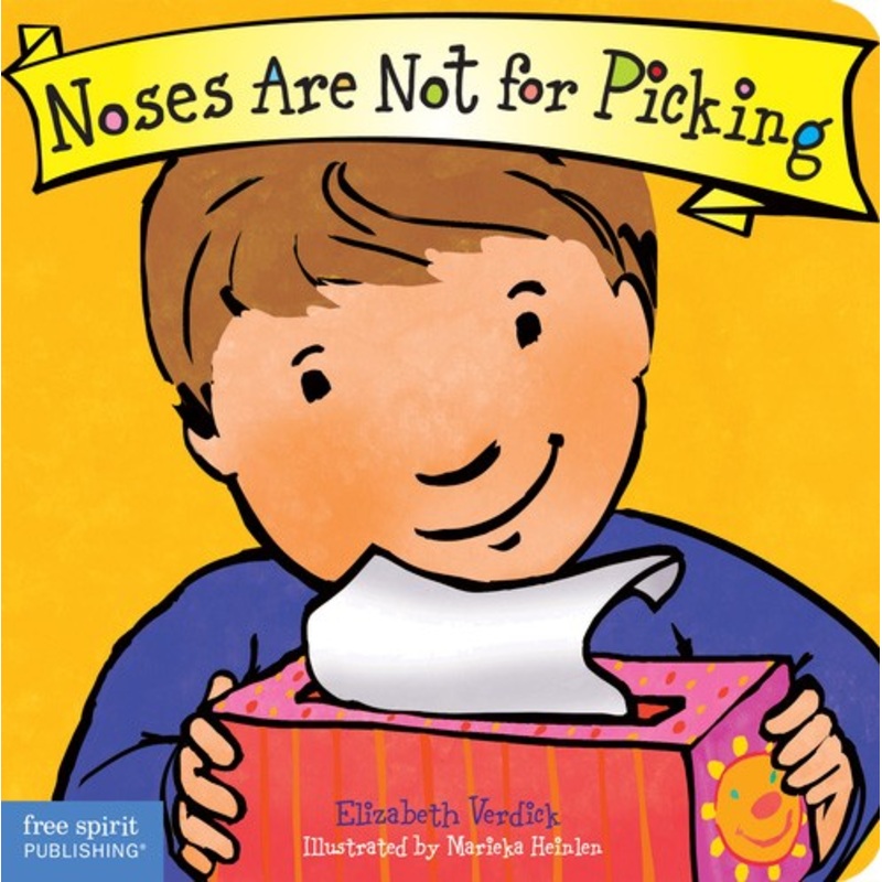 Noses Are Not For Picking