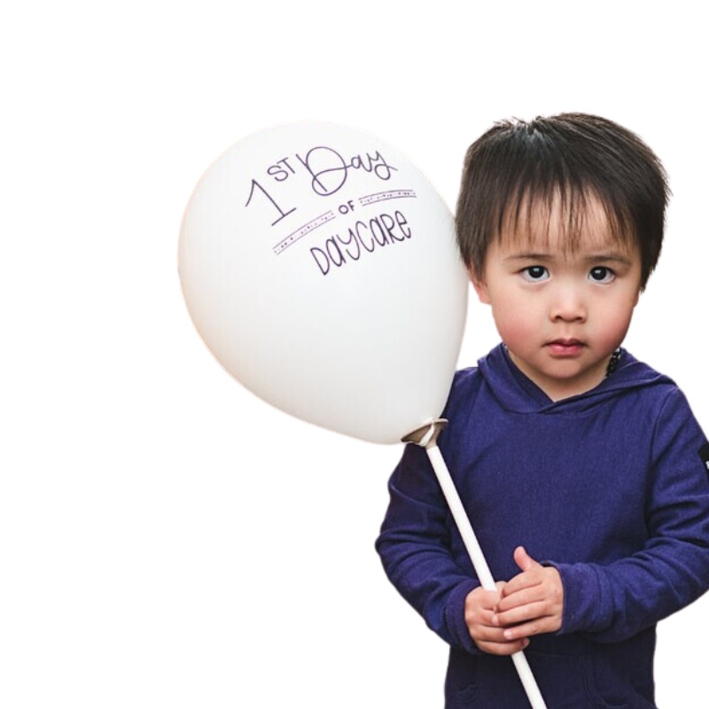 Balloon – First Day of Daycare