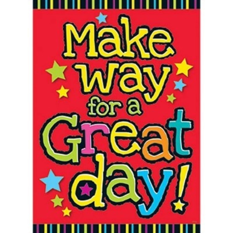 Argus Poster: Make Way For A Great Day