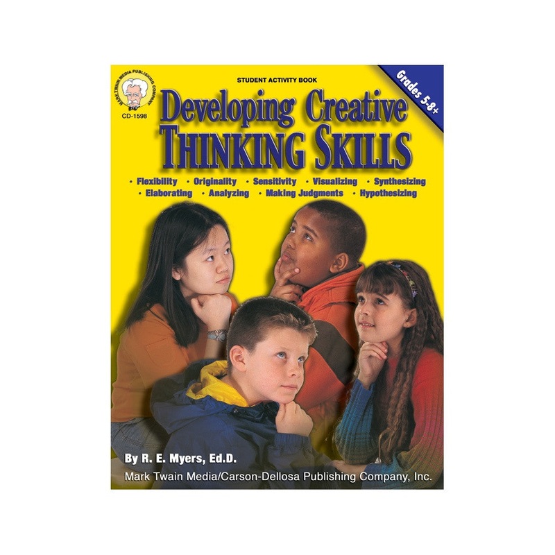 Developing Creative Thinking Skills Resource Book Grade 5-8