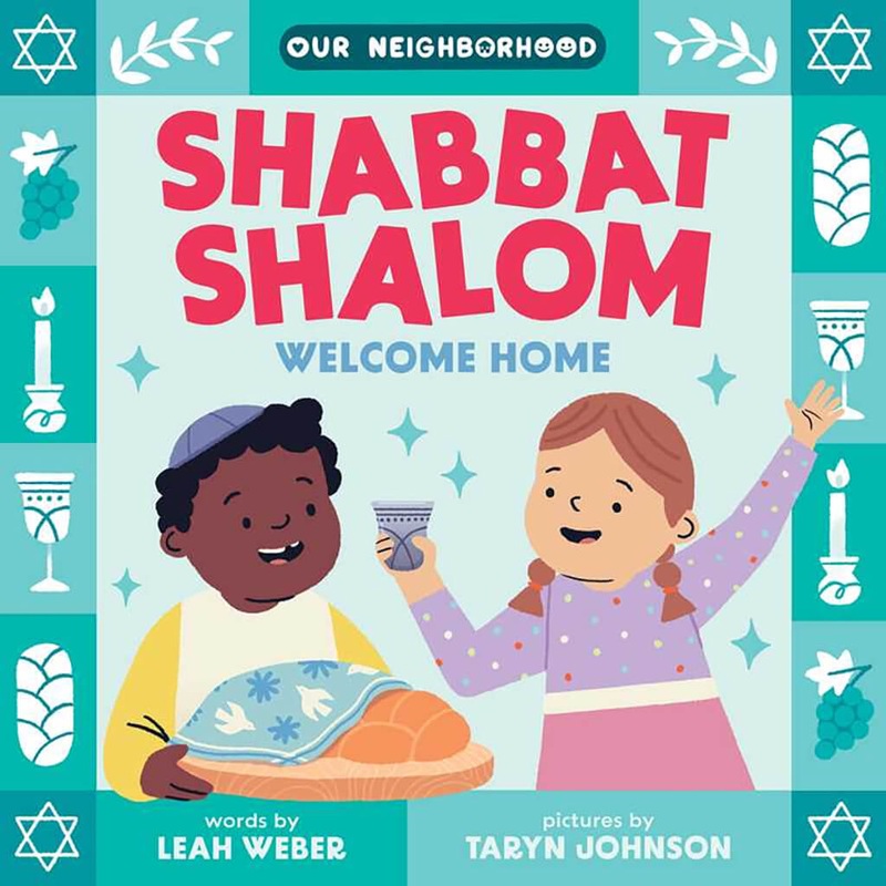 Shabbat Shalom Welcome Home