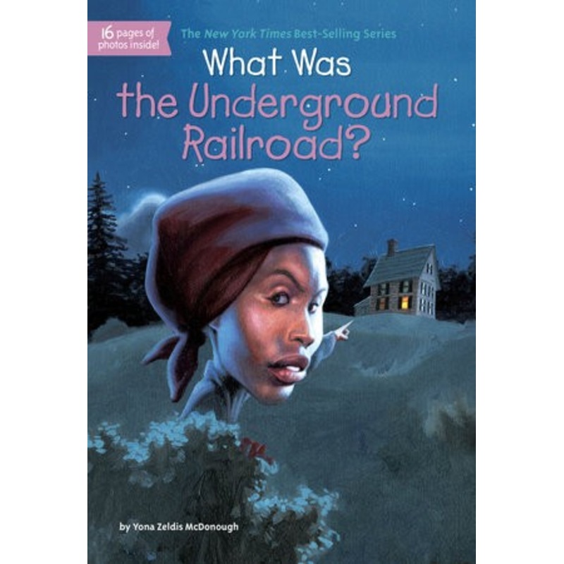 What Was the Underground Railroad?
