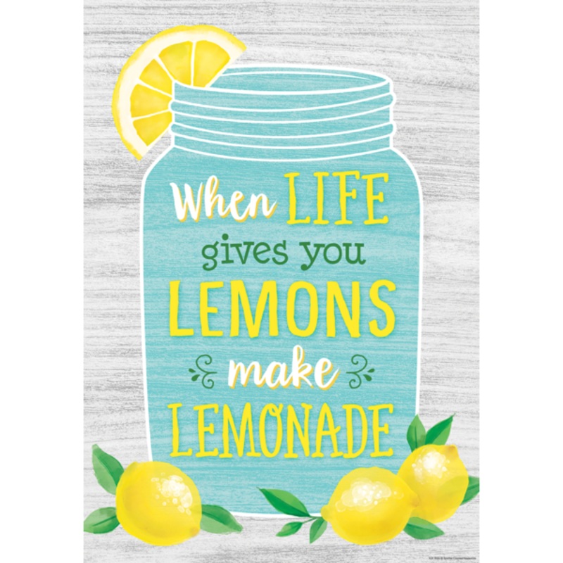 When Life Gives You Lemons Make Lemonade Positive Poster(C)