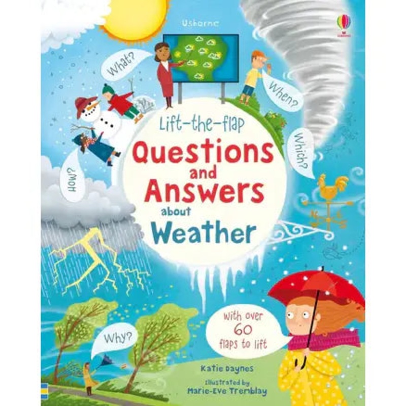 Usborne Lift-The-Flap Questions and Answers About Weather
