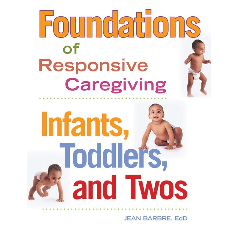 Foundations for Responsive Caregiving