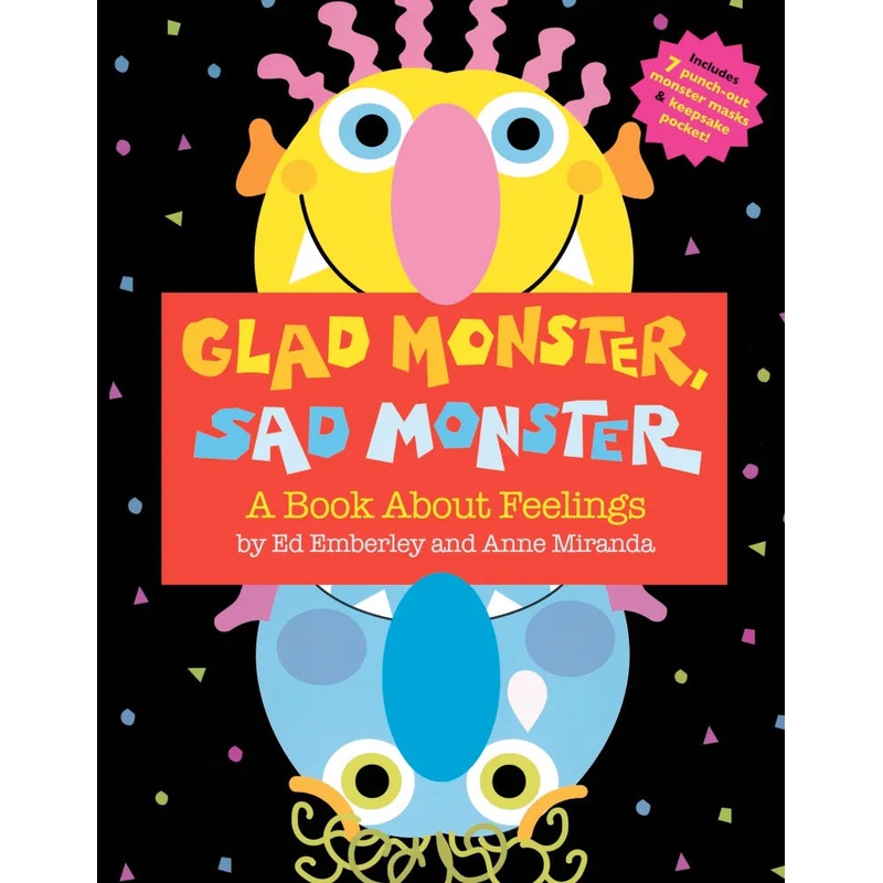 GLAD MONSTER SAD MONSTER