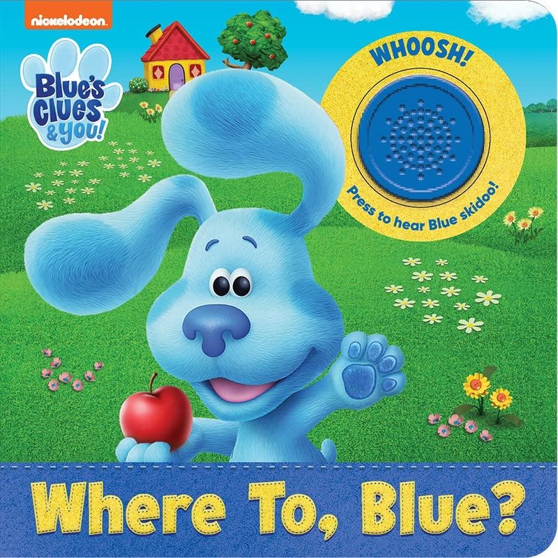 Nickelodeon Blue’s Clues & You! Where To, Blue? Sound Book- Josh, Blue, Magenta, Josh, and More!