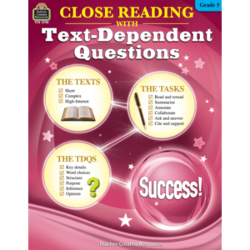 Close Reading Using Text-Dependent Questions Grade 5